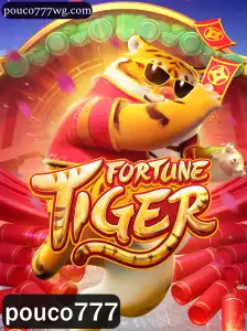 FortuneTiger: Descubra o Fascinante Mundo do Jogo com pouco777